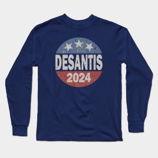 Vintage & Distressed DeSantis For President In 2024 Long Sleeve T-Shirt